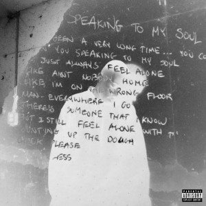 ดาวน์โหลดและฟังเพลง Speaking To My Soul (Explicit) พร้อมเนื้อเพลงจาก Gogey boy