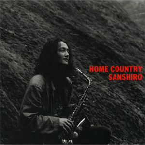 อัลบัม Home Country ศิลปิน Sanshiro