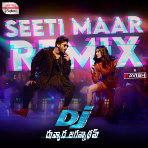 Listen to Seeti Maar Remix (From "Duvvada Jagannadham") song with lyrics from Devi Sri Prasad