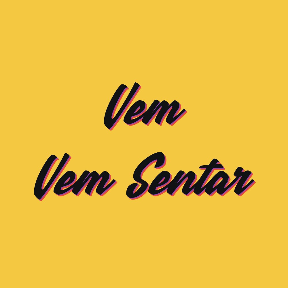 Vem Vem Sentar (Explicit)