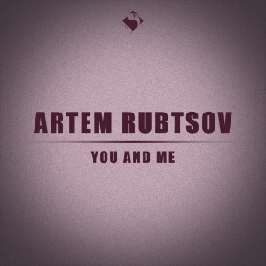 ดาวน์โหลดและฟังเพลง You and Me พร้อมเนื้อเพลงจาก Artem Rubtsov