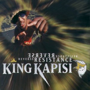 อัลบัม Reverse Resistance ศิลปิน King Kapisi