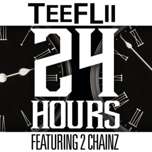 ดาวน์โหลดและฟังเพลง 24 Hours (Explicit) พร้อมเนื้อเพลงจาก TeeFlii
