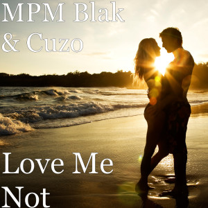 Album Love Me Not (Explicit) from 