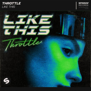 ดาวน์โหลดและฟังเพลง Like This (Extended Mix) พร้อมเนื้อเพลงจาก Throttle