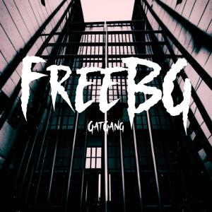 收聽GATGANG的FreeBG (Explicit)歌詞歌曲