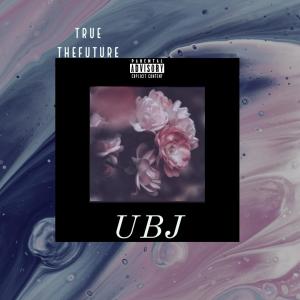 Album Unkle Bobbys Jam (Explicit) from True Thefuture