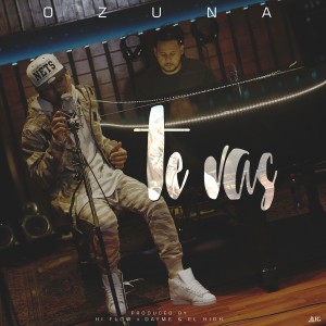 ดาวน์โหลดและฟังเพลง Te Vas พร้อมเนื้อเพลงจาก Ozuna