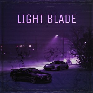 Listen to LIGHT BLADE song with lyrics from Blxck Kxng
