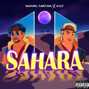 ดาวน์โหลดและฟังเพลง Sahara (Explicit) พร้อมเนื้อเพลงจาก Whisnu Santika