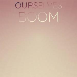 อัลบัม Ourselves Boom ศิลปิน Various