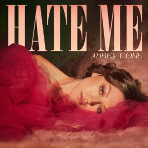 Abbey Cone的專輯Hate Me
