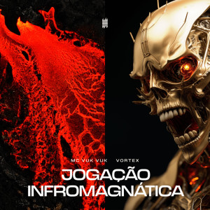 Album Jogação Infromagnatica (Explicit) oleh Vortex