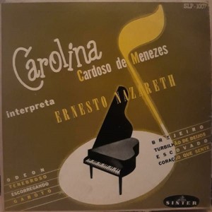 Album Carolina Cardoso de Menezes Interpreta Ernesto Nazareth oleh Carolina Cardoso de Menezes