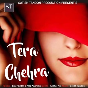 Dengarkan Tera Chehra lagu dari Luv Poddar dengan lirik