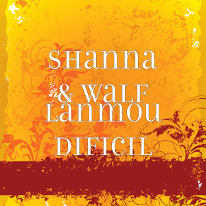อัลบัม Lanmou Dificil (Explicit) ศิลปิน Shanna