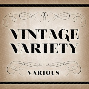 Various Artists的專輯Vintage Variety