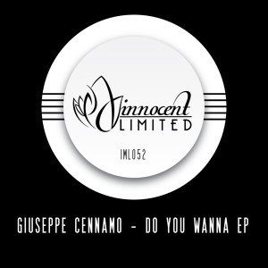 收聽Giuseppe Cennamo的Do You Wanna (Original Mix)歌詞歌曲