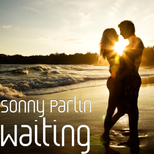 Dengarkan Waiting lagu dari Sonny Parlin dengan lirik
