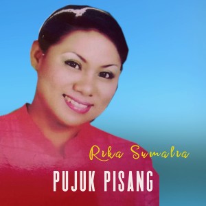 Listen to Pujuk Pisang song with lyrics from Rika Sumalia