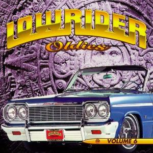 อัลบัม Lowrider Oldies Vol.6 ศิลปิน Various Artists