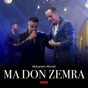Album Ma don zemra from Muharrem Ahmeti