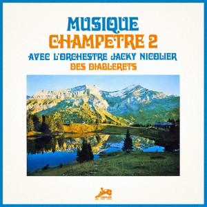 Jacky Nicolier的專輯Musique champêtre, Vol. 2 (Evasion 1972)