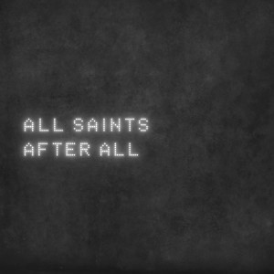 All Saints的专辑After All