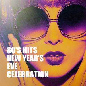 Génération 80的專輯80's Hits New Year's Eve Celebration