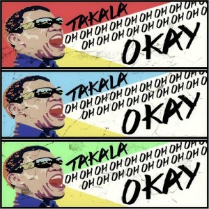 ดาวน์โหลดและฟังเพลง Okay Oh Oh Oh พร้อมเนื้อเพลงจาก Takala