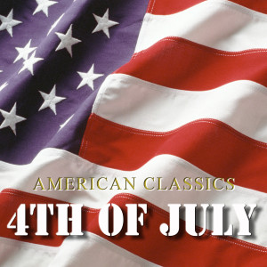 อัลบัม 4th of July ศิลปิน American Classics