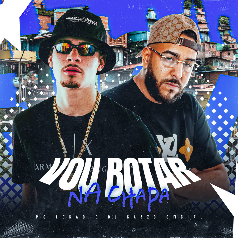 Vou Botar Na Chapa (Explicit)