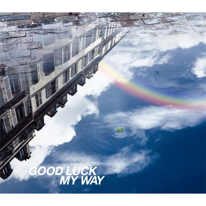 ดาวน์โหลดและฟังเพลง GOOD LUCK MY WAY พร้อมเนื้อเพลงจาก L'Arc-en-Ciel