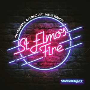 收聽Toy Armada的St. Elmo's Fire (Man in Motion) [feat. Jason Walker] (Toy Armada & DJ Grind Radio Edit)歌詞歌曲