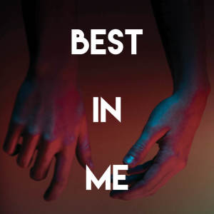 Listen to Best in Me song with lyrics from East End Brothers