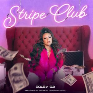 ดาวน์โหลดและฟังเพลง Stripe Club พร้อมเนื้อเพลงจาก Soley