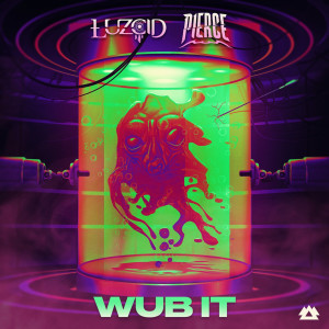 LUZCID的專輯Wub It