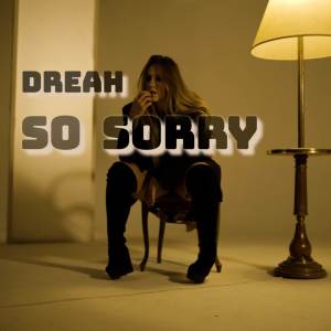 Dreah的專輯SO SORRY