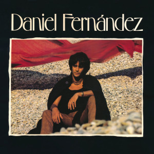 收聽Daniel Fernandez的Absalom歌詞歌曲