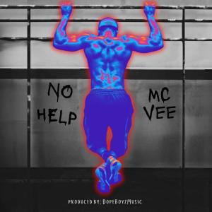 收聽MCVee的No Help (Radio Edit)歌詞歌曲