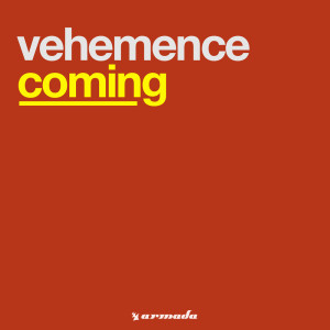 Dengarkan lagu Coming (Groovy Club Mix) nyanyian Vehemence dengan lirik