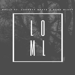 Listen to Loml song with lyrics from Nolly