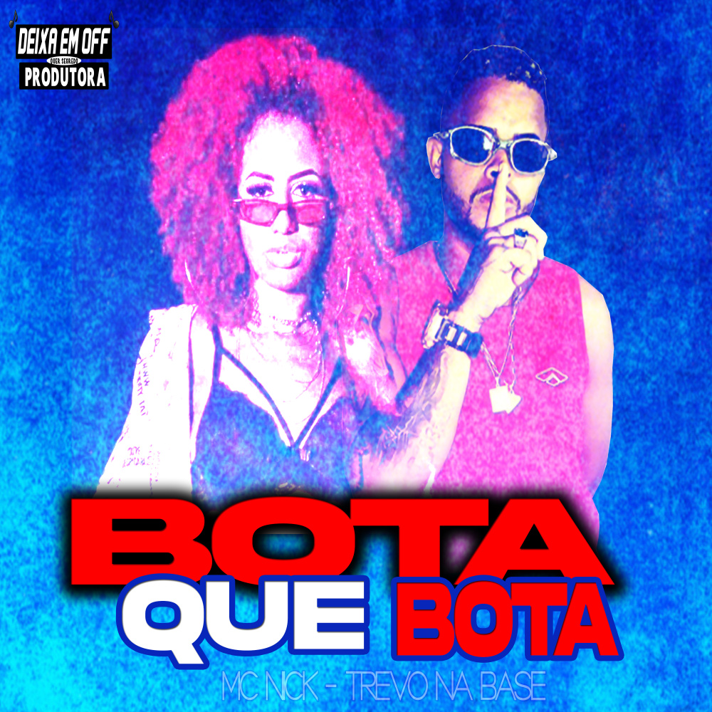 Bota Que Bota (Remix|Explicit)