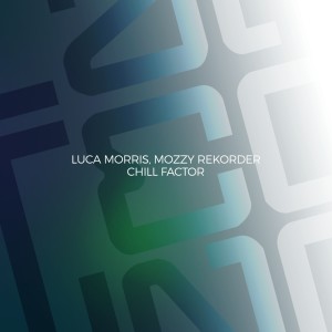 Album Chill Factor from Luca Morris