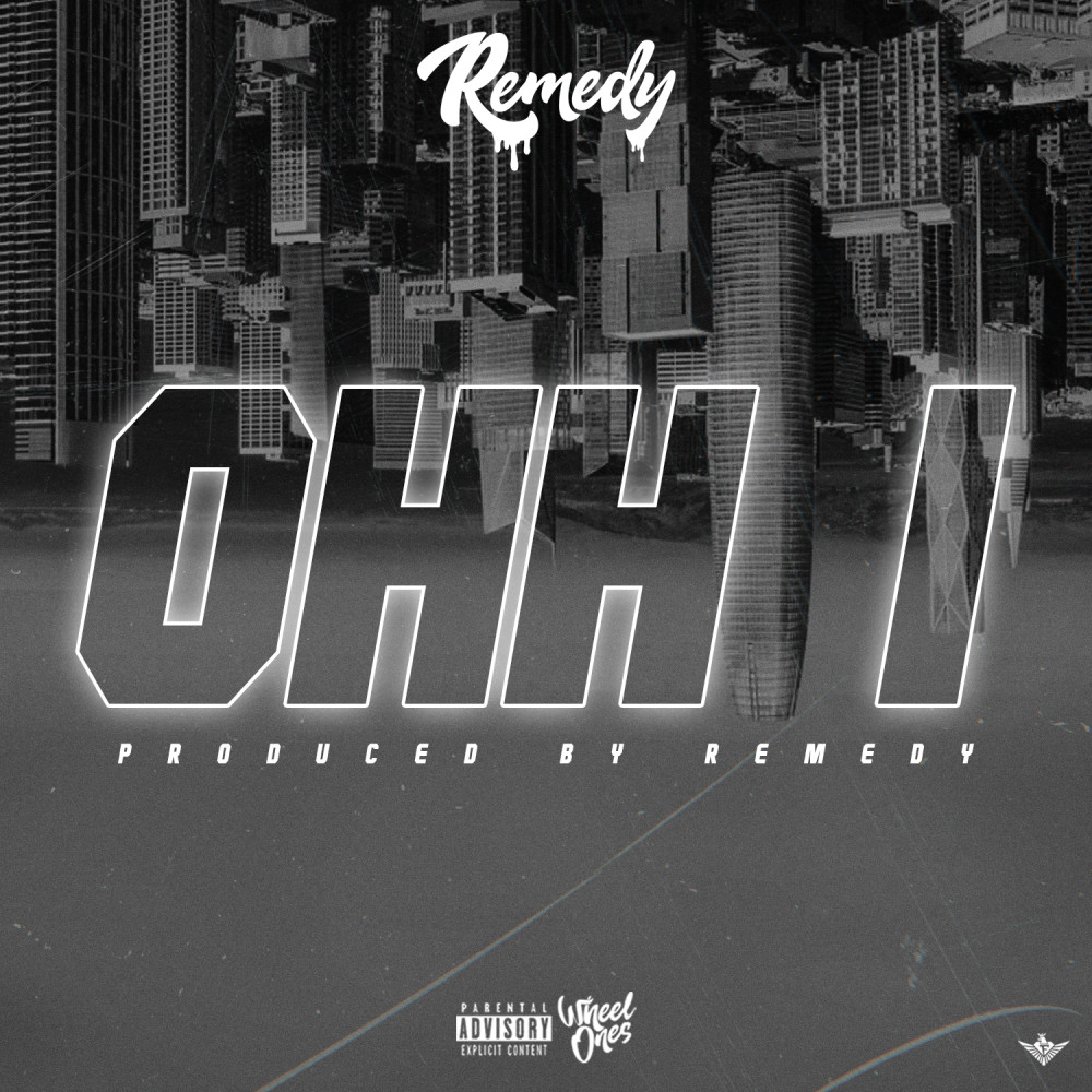 Ohh I (Explicit)