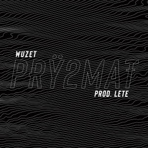 收聽Wuzet的Pryzmat (Explicit)歌詞歌曲