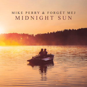 Mike Perry的專輯Midnight Sun