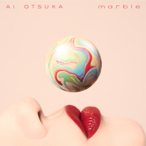 อัลบัม marble ศิลปิน Otsuka Ai