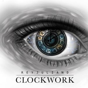 Album Clockwork from Reyjuliand