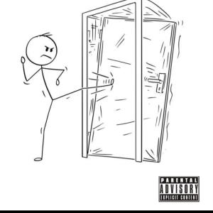 อัลบัม Kickin that door (Explicit) ศิลปิน Louie B